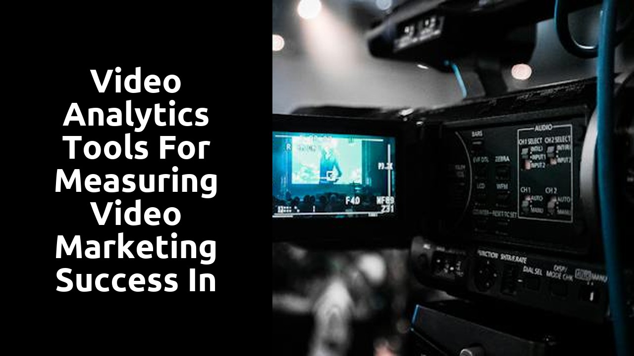 Video analytics tools for measuring video marketing success in Cheshire